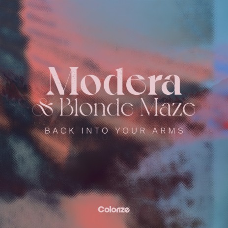 Back Into Your Arms (Extended Mix) ft. Blonde Maze