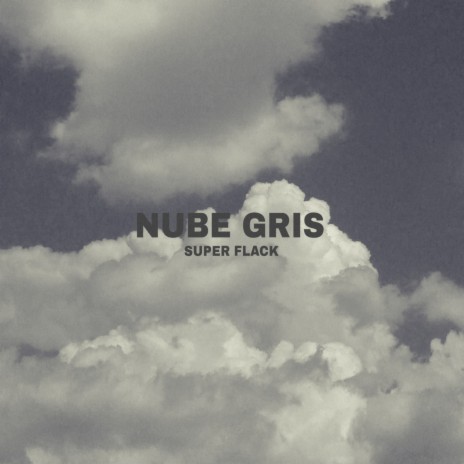 Nube Gris | Boomplay Music