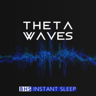 Theta Waves: BHS Instant Sleep, Insomnia Healing, Super Low Frequency Music