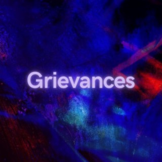 Grievances