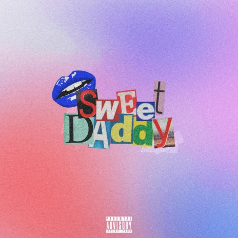 Sweet Daddy | Boomplay Music