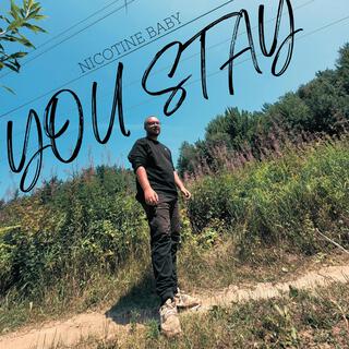 You Stay lyrics | Boomplay Music