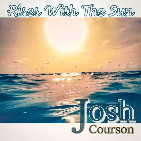 Rises With The Sun | Boomplay Music