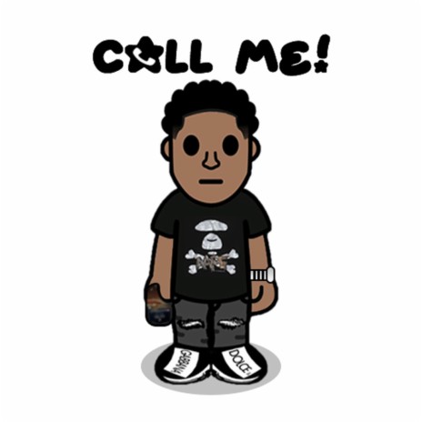 Call Me! | Boomplay Music