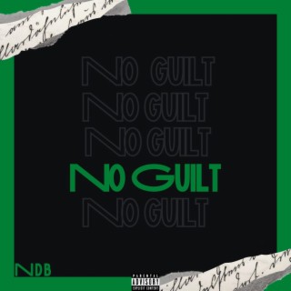 No Guilt (Freestyle)