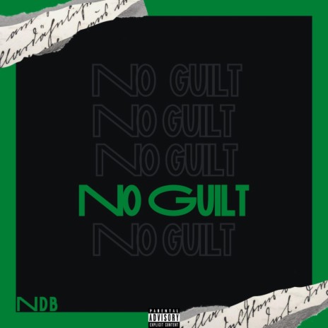 No Guilt (Freestyle) | Boomplay Music