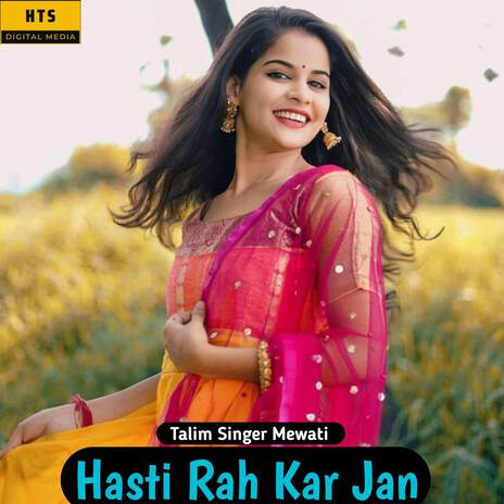 Hasti Rah Kar Jan | Boomplay Music