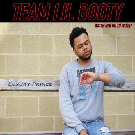 Team Lil Booty | Boomplay Music