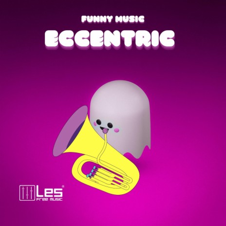 Eccentric Funny Music ft. Magnetic Trailer | Boomplay Music