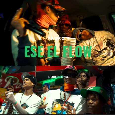 Ese El Flow (Doble Tono) ft. DILON BABY & LA PRENDIA | Boomplay Music