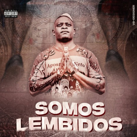 Somos Lembido | Boomplay Music