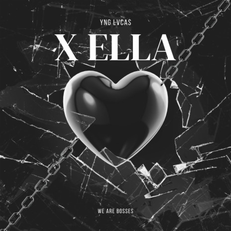 X ELLA | Boomplay Music