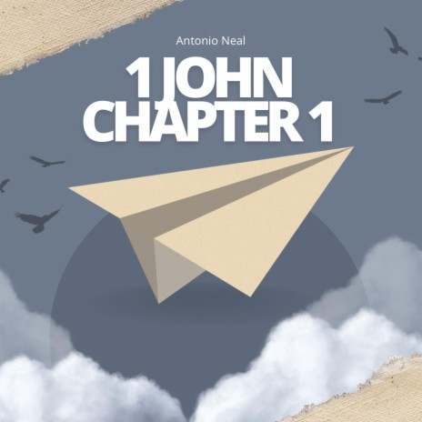 I John Chapter One | Boomplay Music