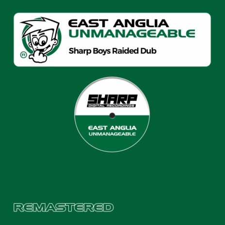 Unmanageable (Sharp Boys Raided Extended Dub) | Boomplay Music