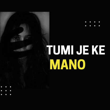 Tumi Je Ke | Boomplay Music