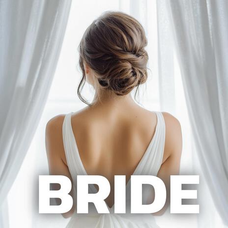 BRIDE | Boomplay Music