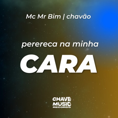 Perereca Na Minha Cara ft. chavão | Boomplay Music