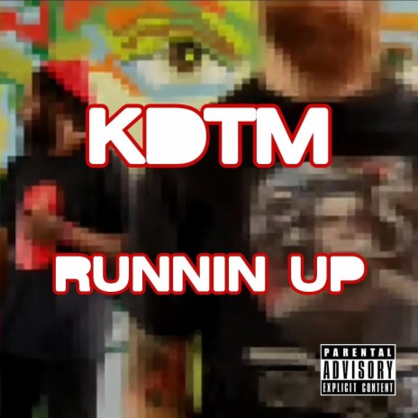 Runnin UP ft. Ta Moe & COCKYKIDD