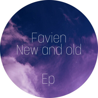 Favien New and Old EP