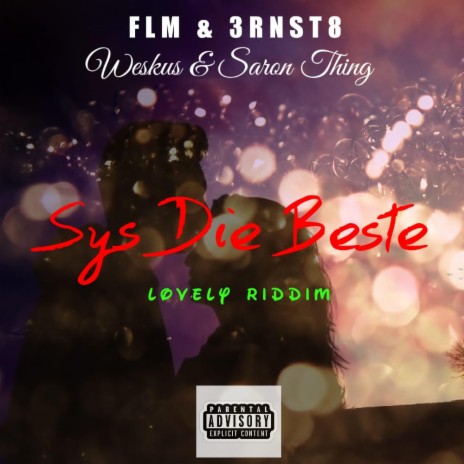 Sys Die Beste ft. Danwill Riddims | Boomplay Music