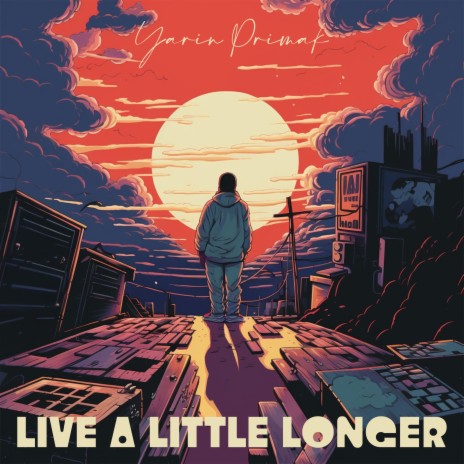 Live a Little Longer (Instrumental Version)