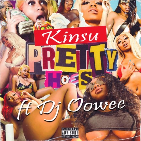 Pretty Hoes ft. Dj Oowee | Boomplay Music