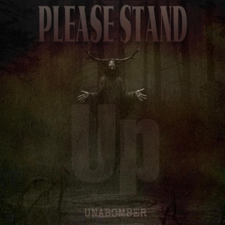 Please stand up | Boomplay Music