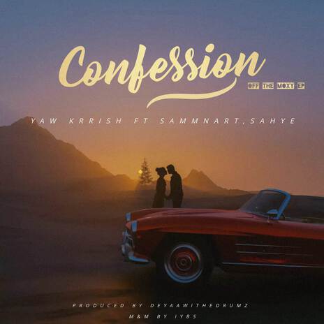 CONFESSION ft. Sammnart & Sahye