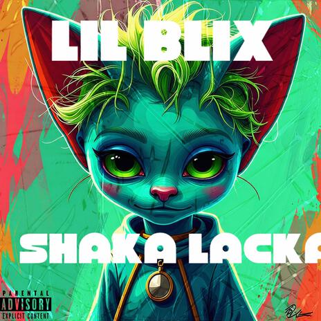 Shaka lacka | Boomplay Music