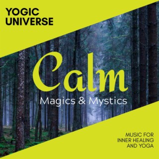 Yogic Universe - Music for Inner Healing and Yoga