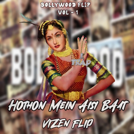 Hothon Mein Aisi Baat (Vizen Flip) | Boomplay Music