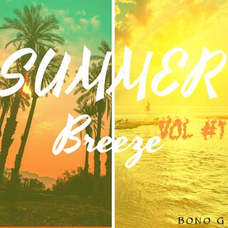 Summer Breeze Vol #1