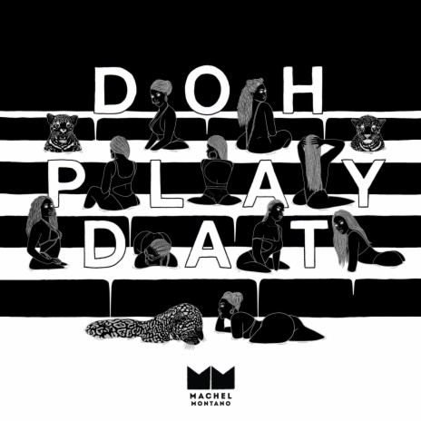 Doh Play Dat | Boomplay Music