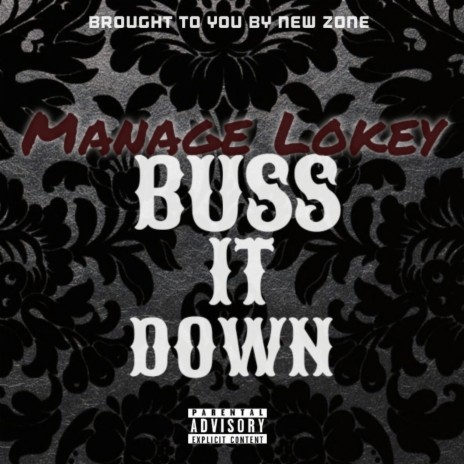 BUSS IT DOWN | Boomplay Music