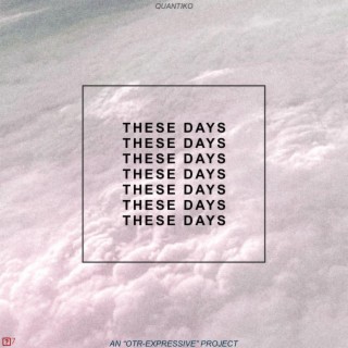 These Days (Slowed + Reverb) lyrics | Boomplay Music