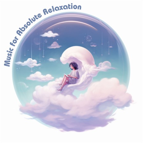 In a State of Complete Relaxation | Boomplay Music