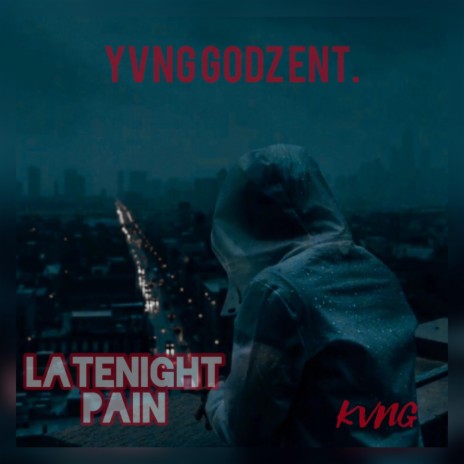 Latenight Pains | Boomplay Music