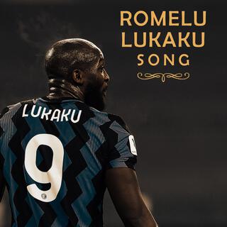 Romelu Lukaku Song