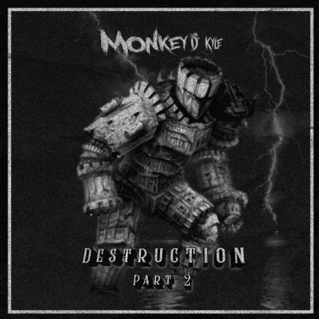 Destruction (Part. 2) | Boomplay Music