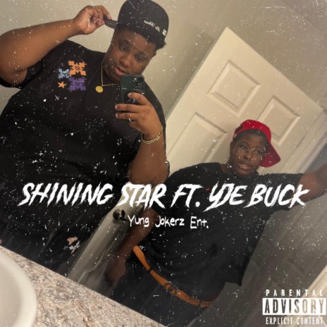 Shining Starr ft. Yje Buck