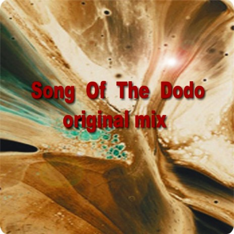 Song Of The Dodo original mix ft. Chris Bocast | Boomplay Music