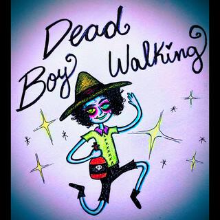 dead boy walking