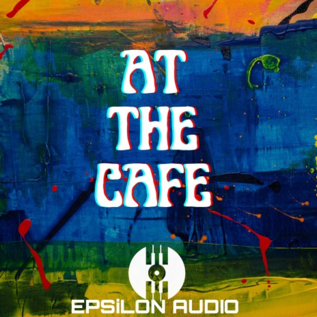 At The Cafe | Boomplay Music