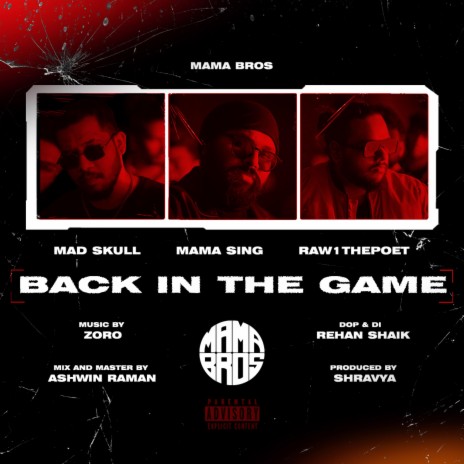 Back In The Game ft. Mama Sing, Raw1 The Poet, MamaBros & Aaron Zoro | Boomplay Music