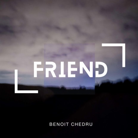 friend | Boomplay Music
