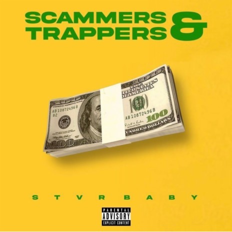 Scammers and Trappers (Clean Version) ft. Nita Capri | Boomplay Music