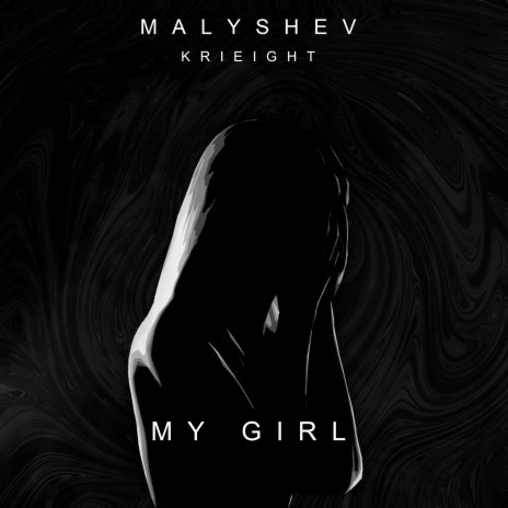 My Girl | Boomplay Music