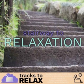 Stairway To Relaxation Nap Meditation