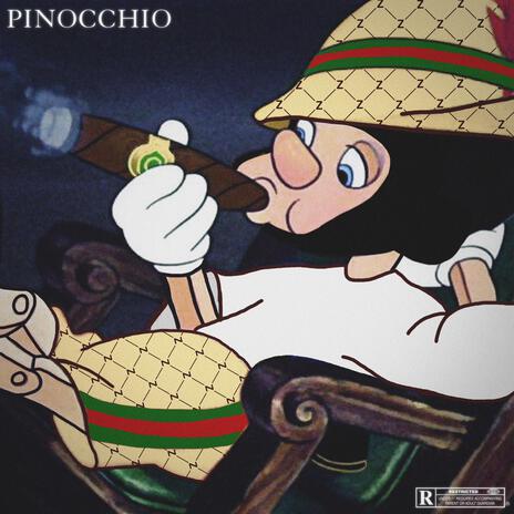 PINOCCHIO | Boomplay Music