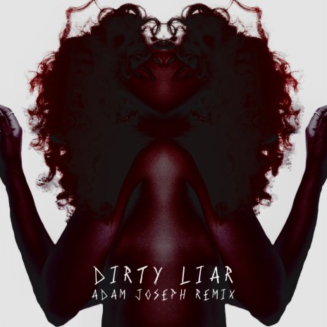 Dirty Liar (Adam Joseph Remix) ft. Adam Joseph | Boomplay Music